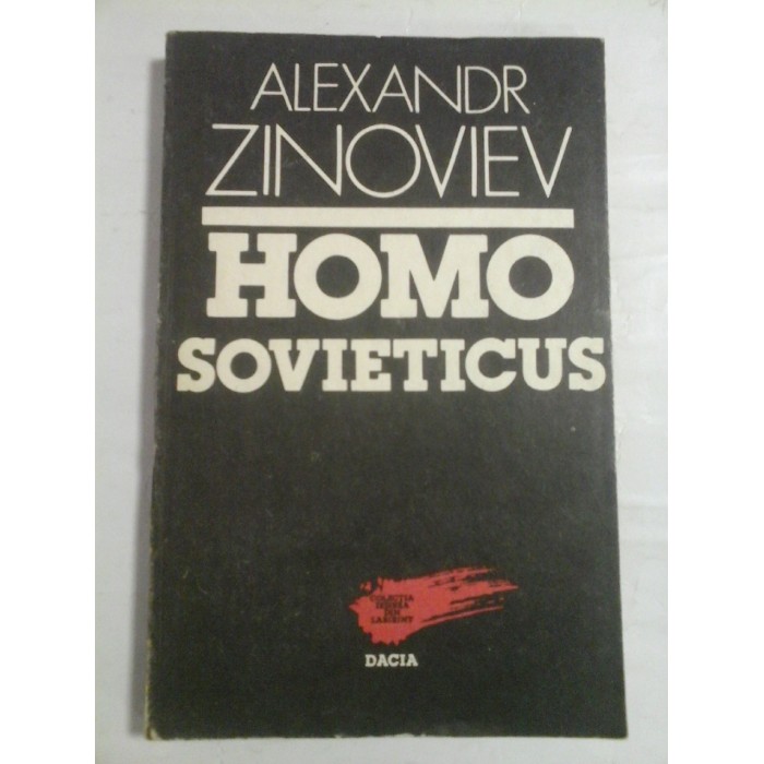    HOMO  SOVIETICUS  - Alexandr  ZINOVIEV  